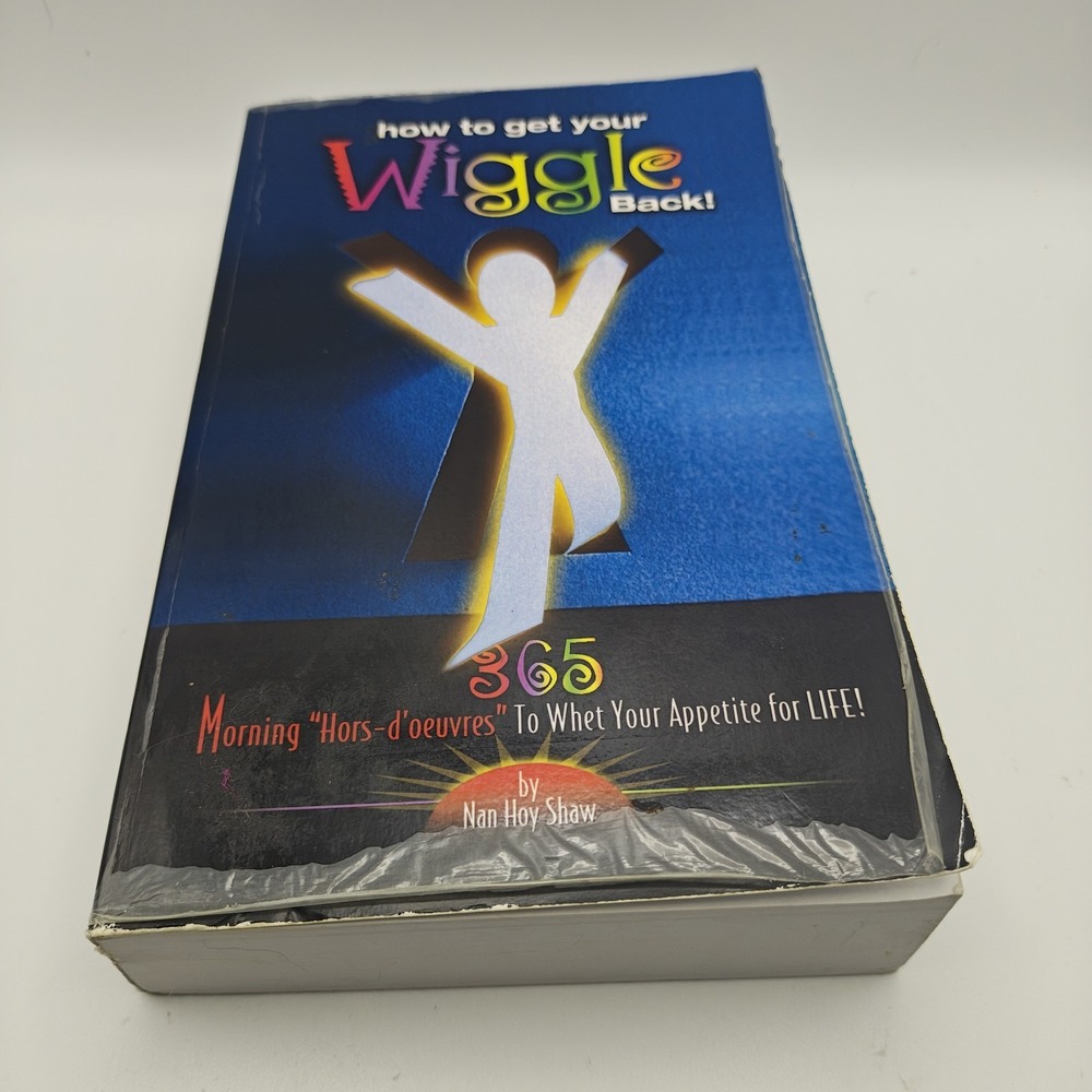SIGNED How to Get Your Wiggle Back! 365 Morning "Hors-d'oeuvres" 9780982003008